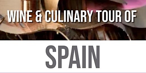 Wine & Culinary Tour to Spain