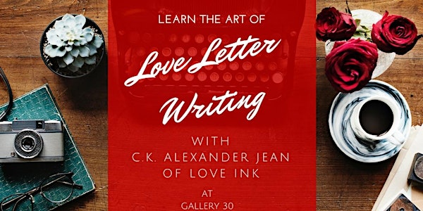 The Art of Love Letter Writing: A Pre-Valentine's Day Workshop