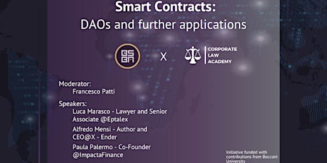 A dip inside Smart contracts: DAOs and further applications