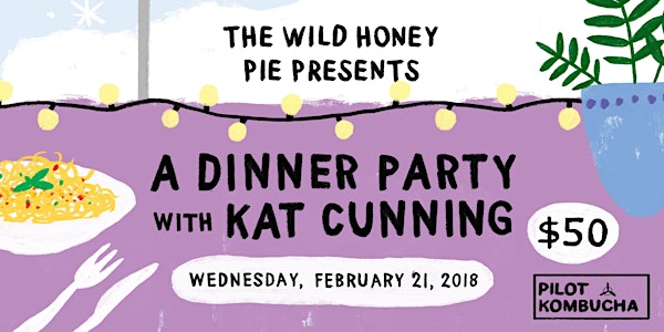A Dinner Party with Kat Cunning