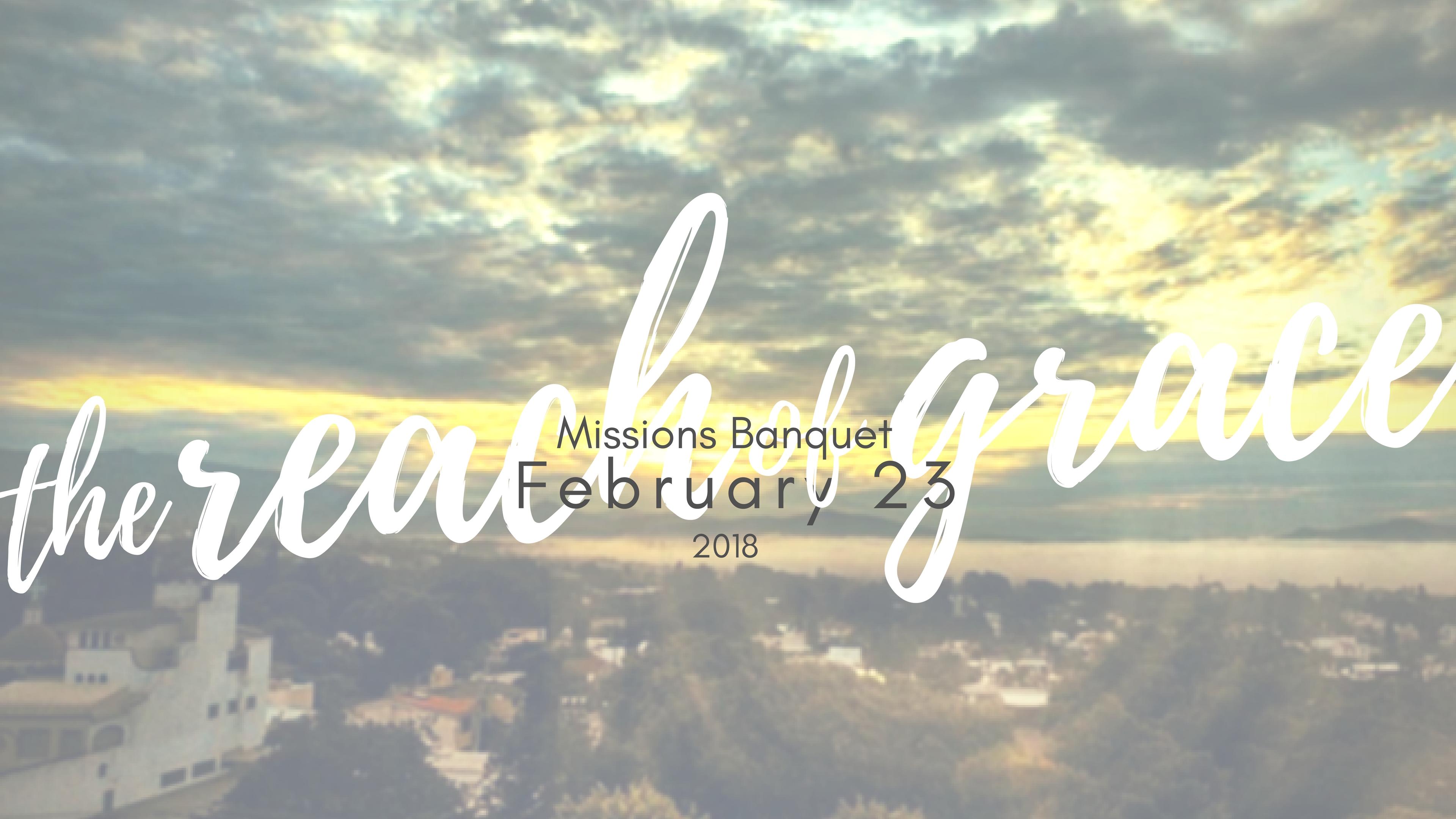 Foreign Missions Conference - The Reach of Grace