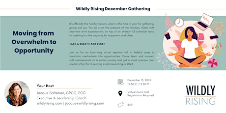 Wildly Rising December Gathering: Moving from  Overwhelm to Opportunity