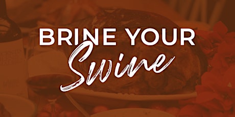 Brine Your Swine with Chef Eileen Andrade