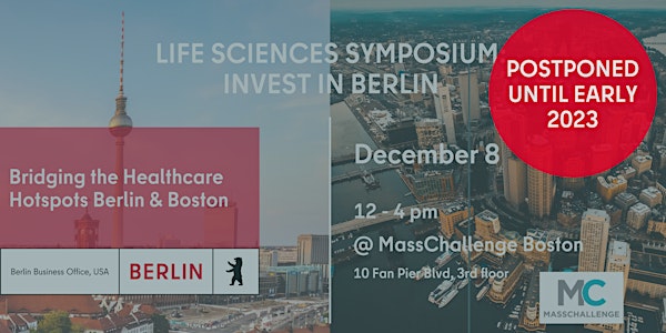 POSTPONED UNTIL EARLY 2023 - Life Sciences Symposium: Invest in Berlin