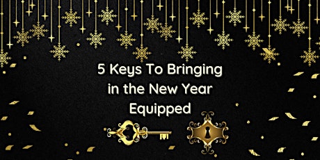 5 Keys to Bringing in the New Year Equipped