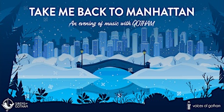 Take Me Back To Manhattan: An Evening of Music with GOTHAM primary image