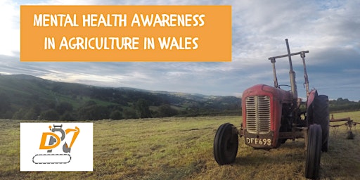 Mental Health Awareness In Agriculture in Wales