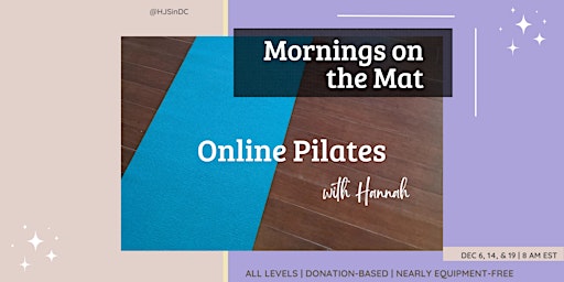 Mornings on the Mat: Virtual Pilates with Hannah