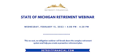State of Michigan - Retirement Webinar