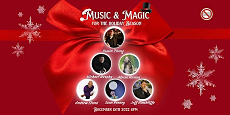 Music & Magic for the Holiday Season
