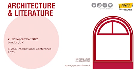 SPACE International Conference: Architecture and Literature