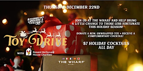 Riverside Holiday Village Toy Drive with RMHC at The Wharf Miami!