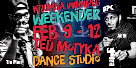 Kizomba Winnipeg Presents a Weekend with Audi MPK & Tin Man primary image