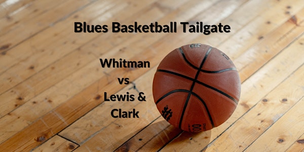W Club Basketball Tailgate - Lewis & Clark