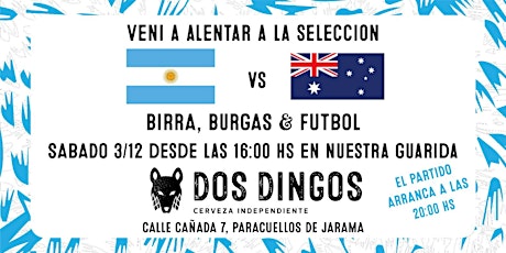 Argentina - Australia @ Dos Dingos Cerveza Independiente