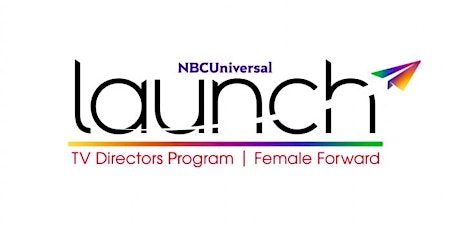 NFMLA Panel | NBCU LAUNCH TV Directors Program & Female Forward
