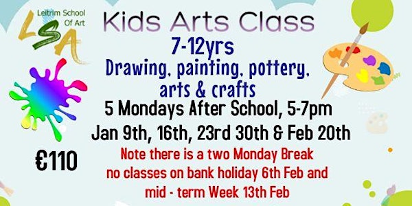Kids Art Class 7-12 yrs, Mon Aft School, 5-7pm. Jan 9,16, 23, 30 & Feb 20th