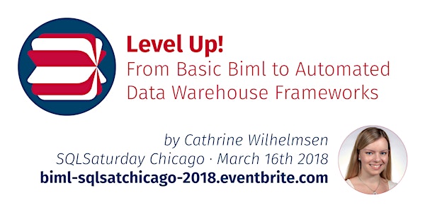 Level Up! From Basic Biml to Automated Data Warehouse Frameworks