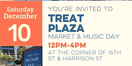 Treat Plaza Market & Music Day December 17th