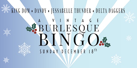 A Vintage Burlesque Bingo - HOLIDAY EDITION!