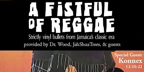 A Fistful of Reggae — Special guest: Konnex