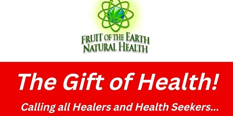 The Gift of Health! A Community Gathering