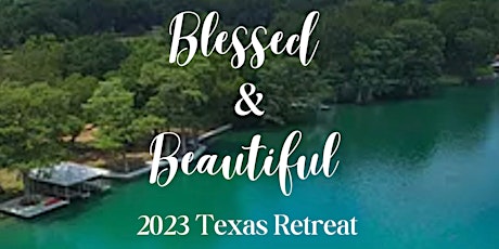Beautiful & Blessed Retreat 2023