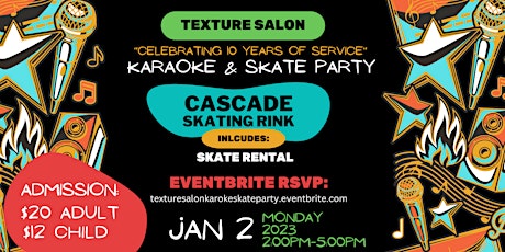 Texture Salon Karaoke Skate Party