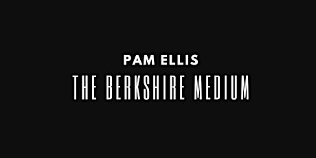 Pam Ellis - The Berkshire Medium