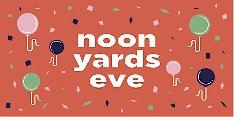 Noon Yards Eve 2022 primary image
