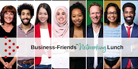 Apr 20 | Business-Friends Networking LUNCH