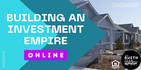 Building an Investment Empire