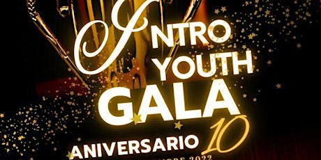 Imagem principal do evento Intro Youth Gala 10 Aniversario