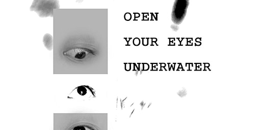 Open Your Eyes Underwater