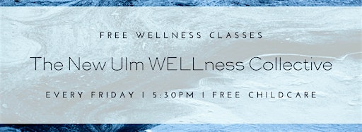 Imagen de colección para  FREE Wellness Classes Every Friday