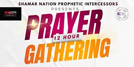 Shamar Nation's 12 Hour Prayer Gathering