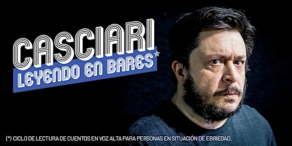 Casciari leyendo en bares ✦ MIÉ 14 FEB (22:00) ✦ Trelew