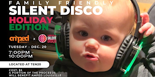 Holiday Family Friendly Silent Disco