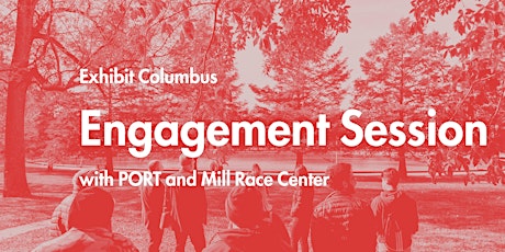Community Engagement Session with PORT and Mill Race Center