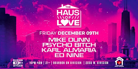 The Haus of Love with House Music Titans: Mike Dunn, Psycho B, and more