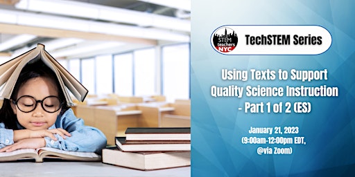 Using Texts to Support Quality Science Instruction - Part 1 of 2 (ES)