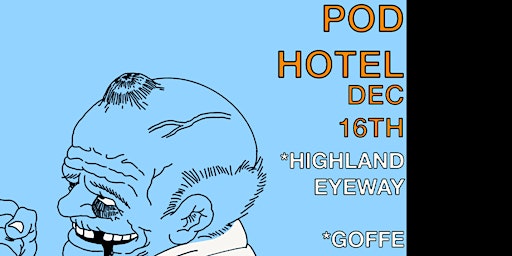 Highland Eyeway + Goffe at Pangea Pod Hotel