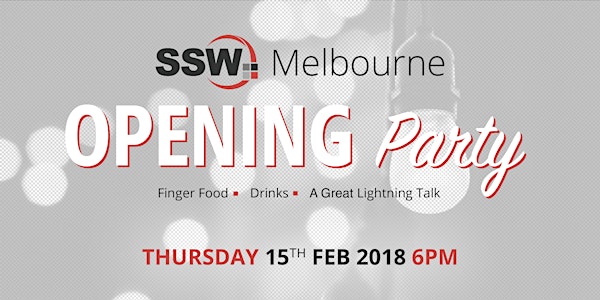 SSW Melbourne OPENING PARTY - Learn how the best developers build their pro...