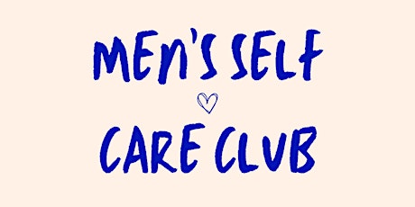 Men's Self Care Club