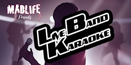 LIVE BAND KARAOKE featuring YOU!