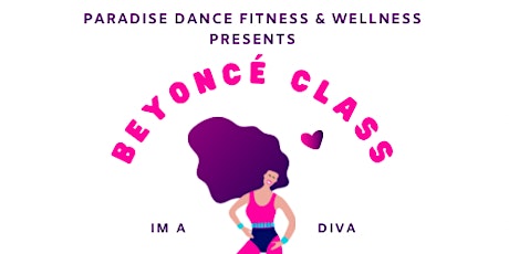 Paradise Dance Fitness- Beyoncé Class