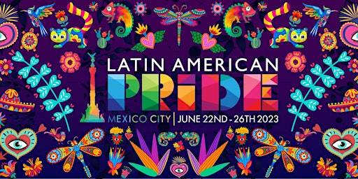 Latin American Pride 2023 Mexico City