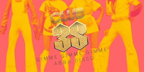 CLUB 3S: Gimme Gimme Gimme ABBA Disco