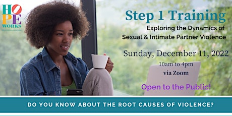 Step 1: Exploring the Dynamics of Sexual & Intimate Partner Violence