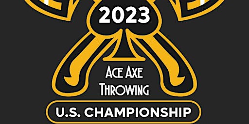 Ace Axe Throwing 2023 US Championship